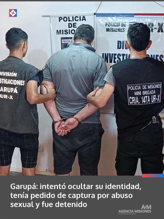 Garupá: intentó ocultar su identidad, tenía pedido de captura por abuso sexual y fue detenido