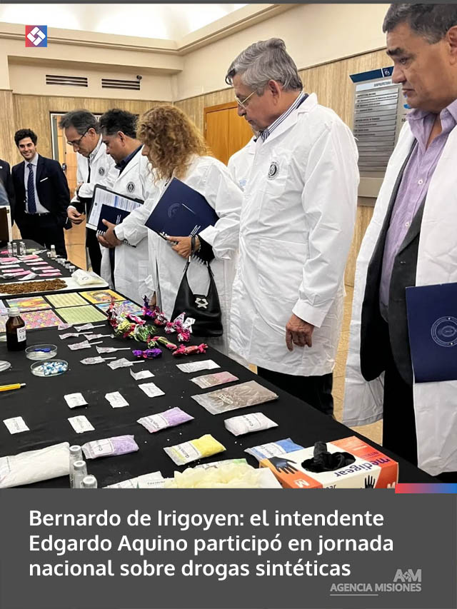 Bernardo de Irigoyen: el intendente Edgardo Aquino participó en jornada nacional sobre drogas sintéticas en Buenos Aires