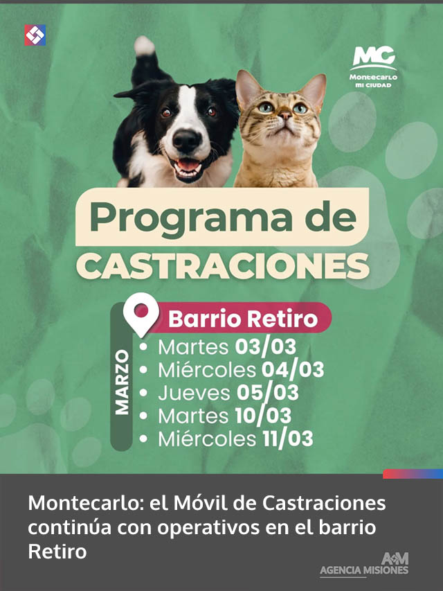 Montecarlo: el Móvil de Castraciones continúa con operativos en el barrio Retiro
