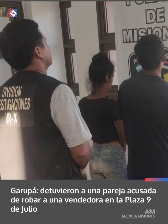Garupá: detuvieron a una pareja acusada de robar a una vendedora en la Plaza 9 de Julio
