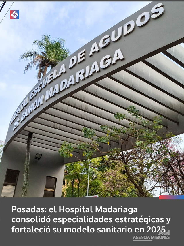 Posadas: el Hospital Madariaga consolidó especialidades estratégicas y fortaleció su modelo sanitario en 2025