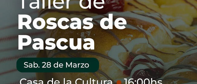 Concepción de la Sierra invita a participar de un taller gratuito de Roscas de Pascua