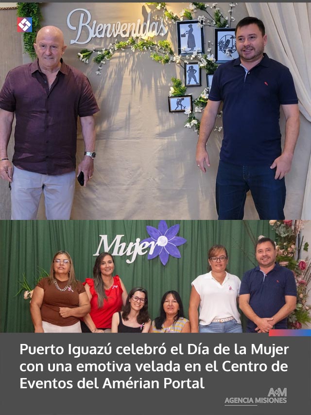 Puerto Iguazú celebró el Día de la Mujer con una emotiva velada en el Centro de Eventos del Amérian Portal