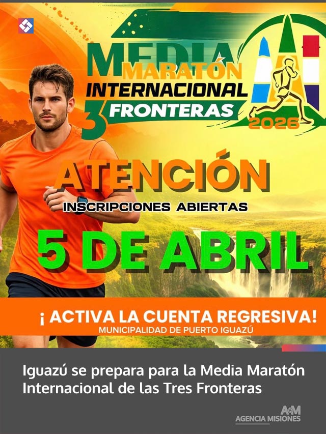 Iguazú se prepara para la Media Maratón Internacional de las Tres Fronteras