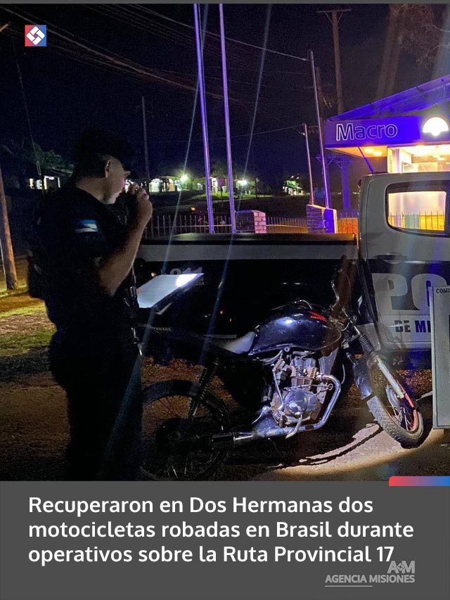 Recuperaron en Dos Hermanas dos motocicletas robadas en Brasil durante operativos sobre la Ruta Provincial 17