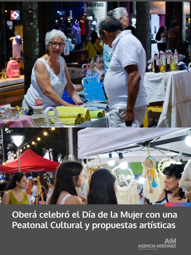 Oberá celebró el Día de la Mujer con una Peatonal Cultural y propuestas artísticas
