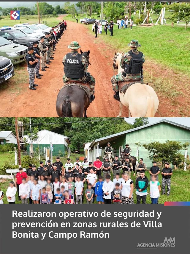 Realizaron operativo de seguridad y prevención en zonas rurales de Villa Bonita y Campo Ramón