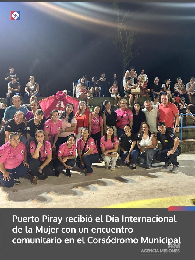 Puerto Piray recibió el Día Internacional de la Mujer con un encuentro comunitario en el Corsódromo Municipal