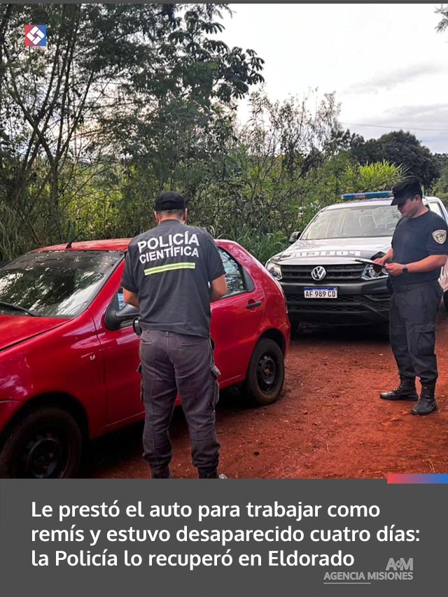 Le prestó el auto para trabajar como remís y estuvo desaparecido cuatro días: la Policía lo recuperó en Eldorado