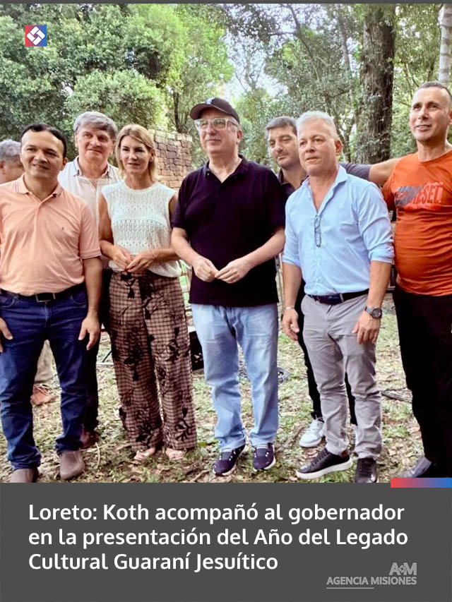 Loreto: Koth acompañó al gobernador en la presentación del Año del Legado Cultural Guaraní Jesuítico