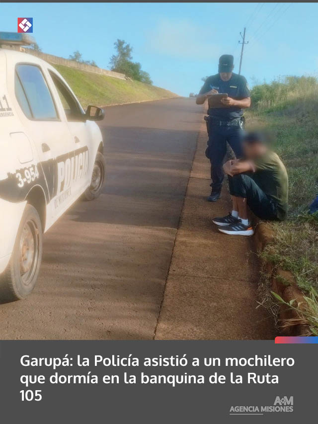 Garupá: la Policía asistió a un mochilero que dormía en la banquina de la Ruta 105
