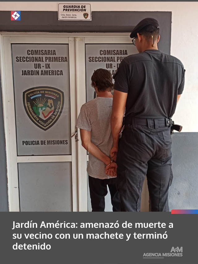 Jardín América: amenazó de muerte a su vecino con un machete y terminó detenido