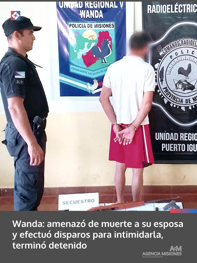 Wanda: amenazó de muerte a su esposa y efectuó disparos para intimidarla, terminó detenido