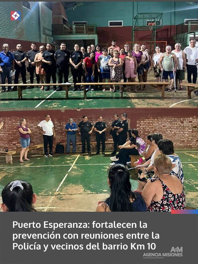 Puerto Esperanza: fortalecen la prevención con reuniones entre la Policía y vecinos del barrio Km 10