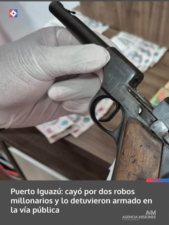 Puerto Iguazú: cayó por dos robos millonarios y lo detuvieron armado en la vía pública