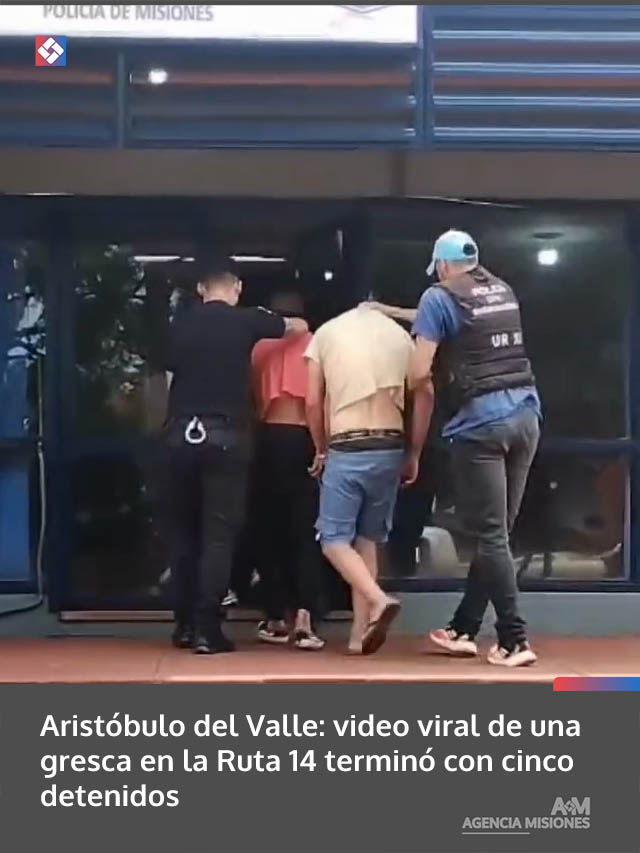 Aristóbulo del Valle: video viral de una gresca en la Ruta 14 terminó con cinco detenidos