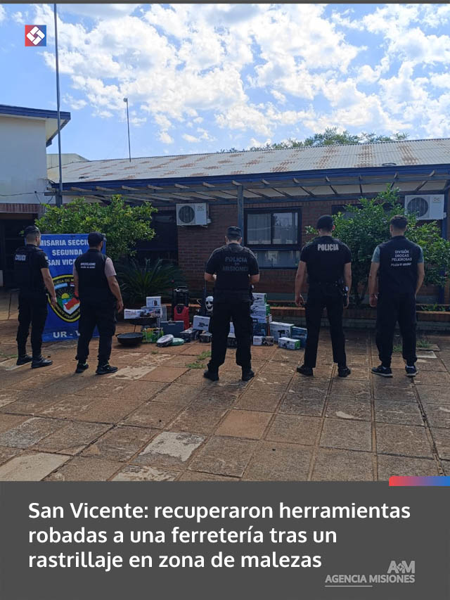 San Vicente: recuperaron herramientas robadas a una ferretería tras un rastrillaje en zona de malezas