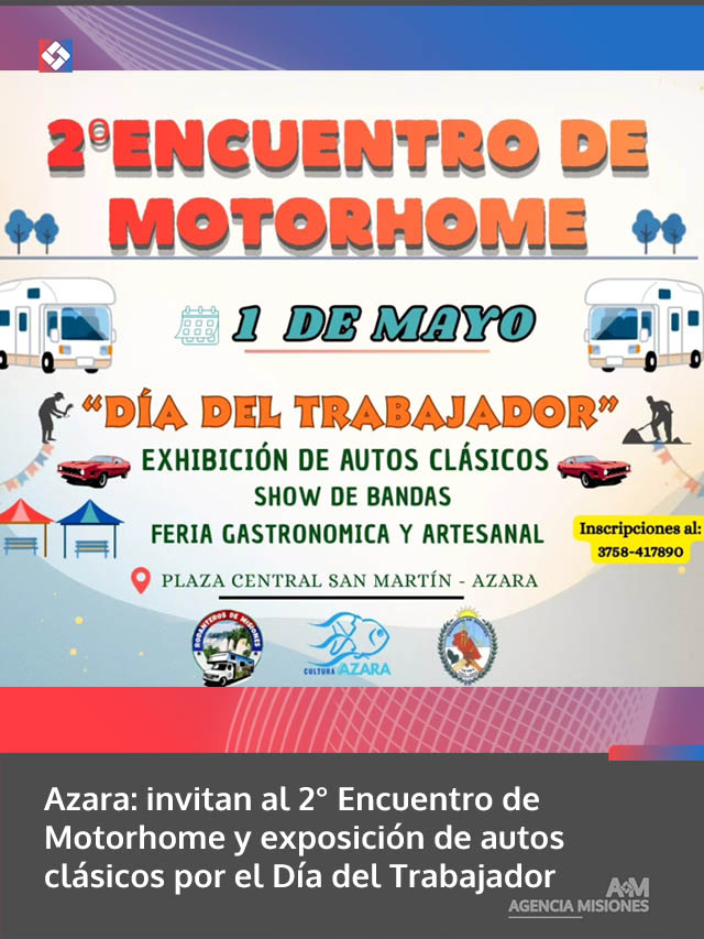 Azara: invitan al 2° Encuentro de Motorhome y exposición de autos clásicos por el Día del Trabajador