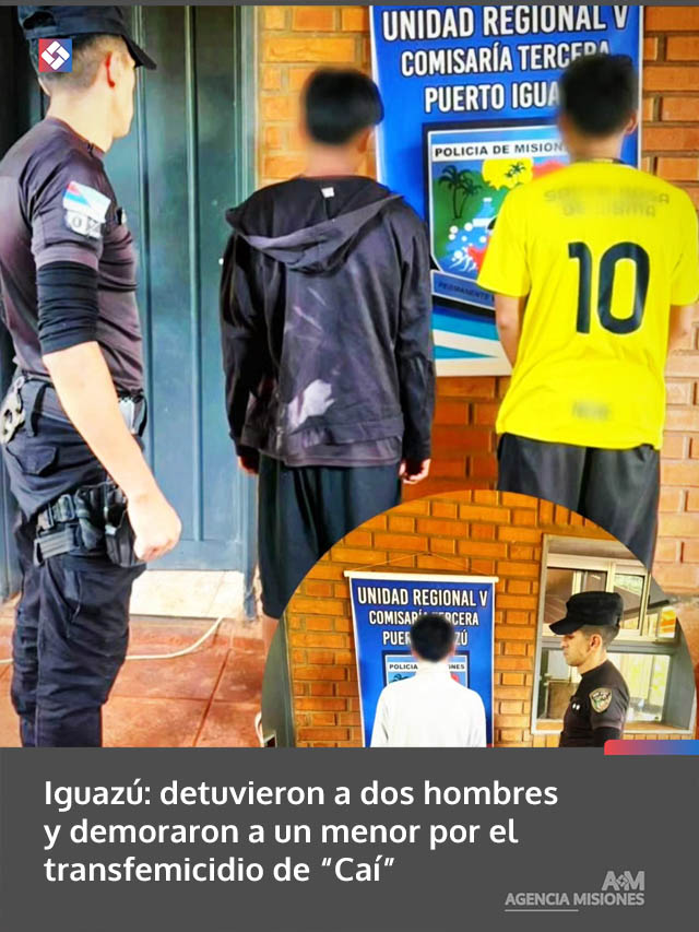Iguazú: detuvieron a dos hombres y demoraron a un menor por el transfemicidio de “Caí”