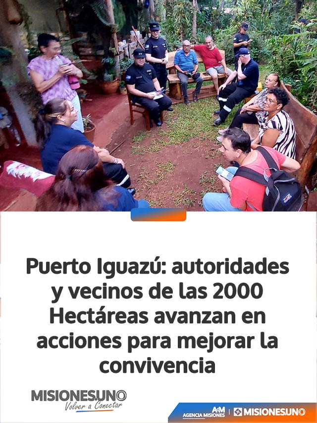 Puerto Iguazú: autoridades y vecinos de las 2000 Hectáreas avanzan en acciones para mejorar la convivencia