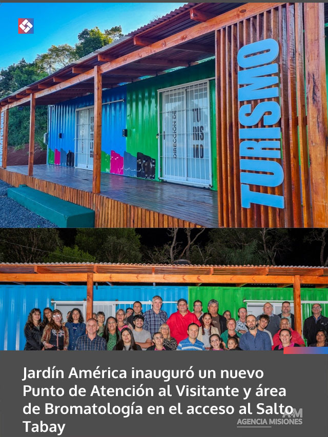 Jardín América inauguró un nuevo Punto de Atención al Visitante y área de Bromatología en el acceso al Salto Tabay