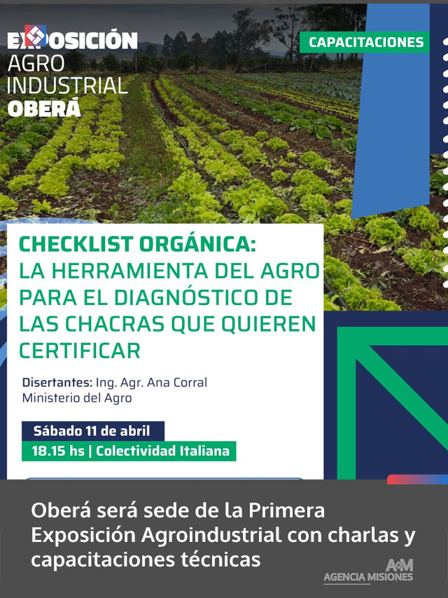 Oberá será sede de la Primera Exposición Agroindustrial con charlas y capacitaciones técnicas