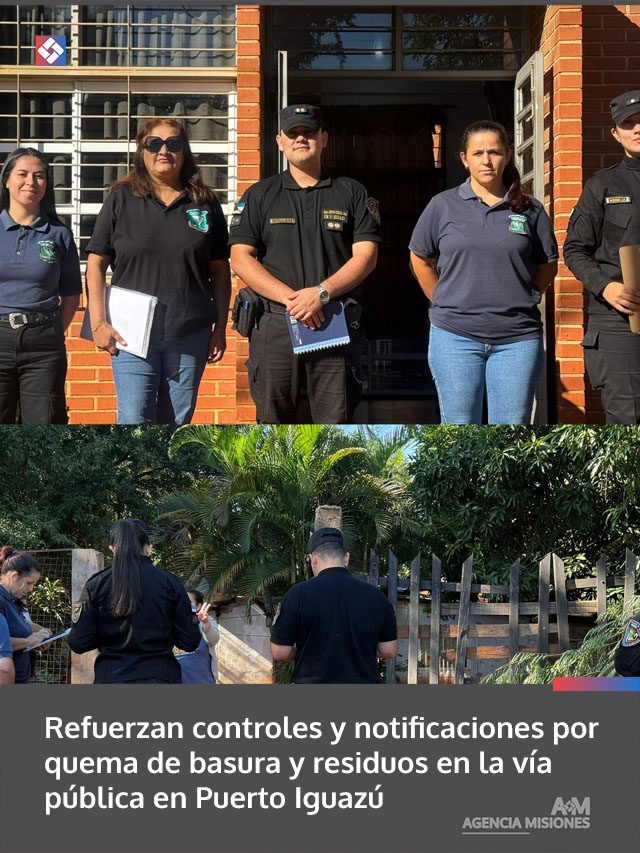 Refuerzan controles y notificaciones por quema de basura y residuos en la vía pública en Puerto Iguazú