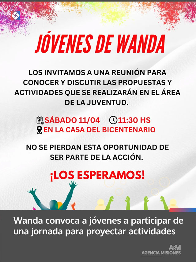 Wanda convoca a jóvenes a participar de una jornada para proyectar actividades