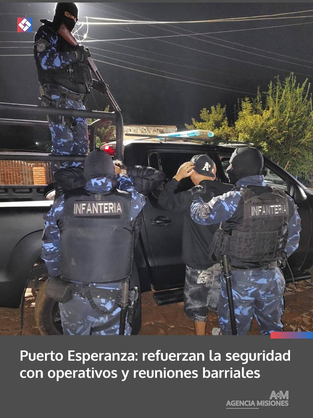Puerto Esperanza: refuerzan la seguridad con operativos y reuniones barriales