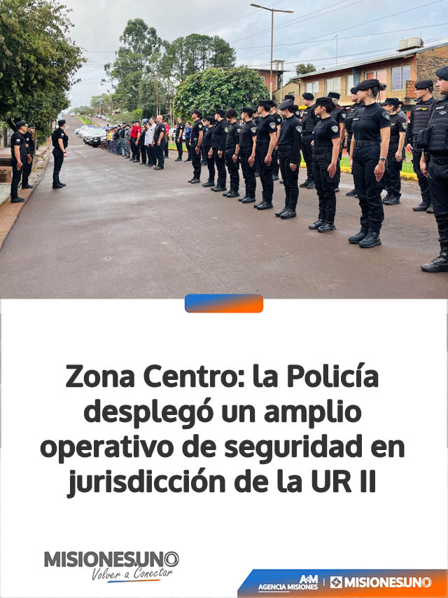 Zona Centro: la Policía desplegó un amplio operativo de seguridad en jurisdicción de la UR II