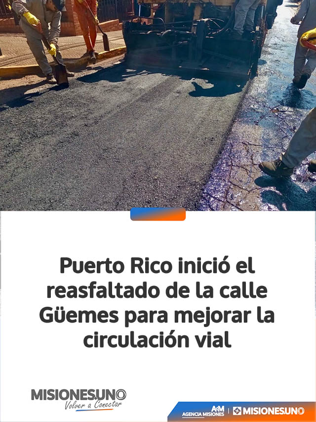 Puerto Rico inició el reasfaltado de la calle Güemes para mejorar la circulación vial