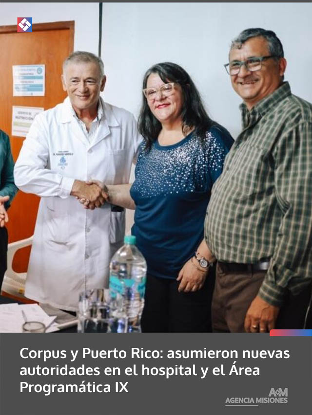 Corpus y Puerto Rico: asumieron nuevas autoridades en el hospital y el Área Programática IX