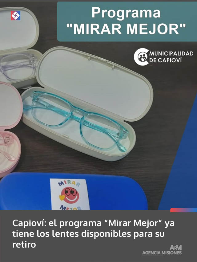 Capioví: el programa “Mirar Mejor” ya tiene los lentes disponibles para su retiro