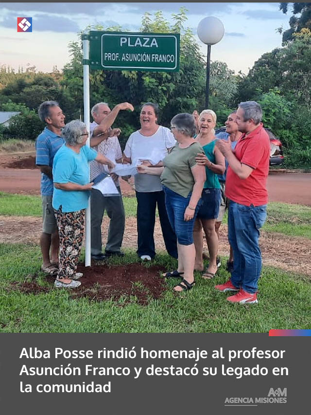 Alba Posse rindió homenaje al profesor Asunción Franco y destacó su legado en la comunidad