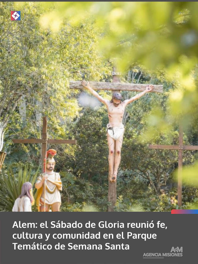Alem: el Sábado de Gloria reunió fe, cultura y comunidad en el Parque Temático de Semana Santa