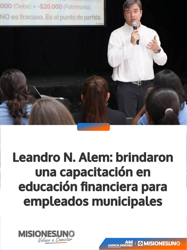 Leandro N. Alem: brindaron una capacitación en educación financiera para empleados municipales