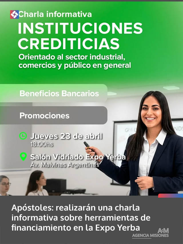 Apóstoles: realizarán una charla informativa sobre herramientas de financiamiento en la Expo Yerba