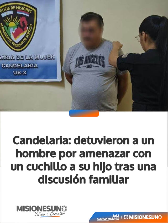 Candelaria: detuvieron a un hombre por amenazar con un cuchillo a su hijo tras una discusión familiar