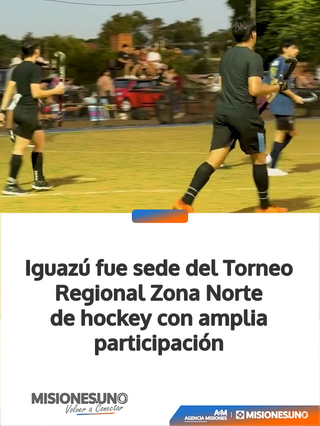 Iguazú fue sede del Torneo Regional Zona Norte de hockey con amplia participación