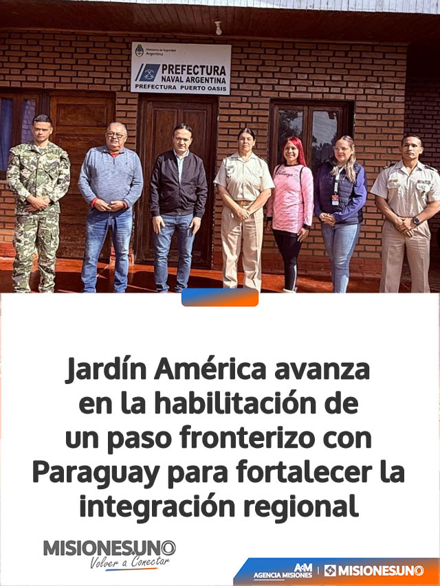 Jardín América avanza en la habilitación de un paso fronterizo con Paraguay para fortalecer la integración regional