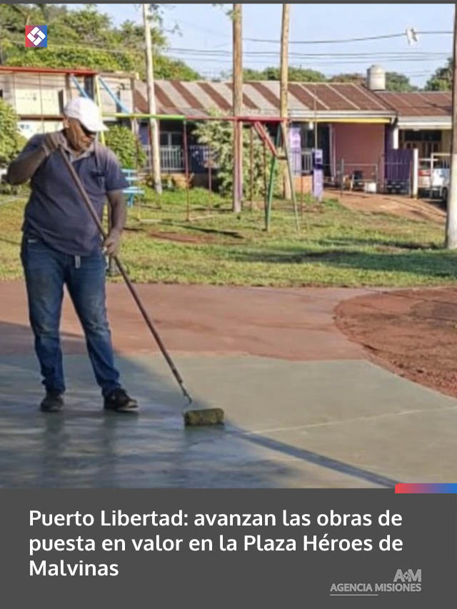 Puerto Libertad: avanzan las obras de puesta en valor en la Plaza Héroes de Malvinas
