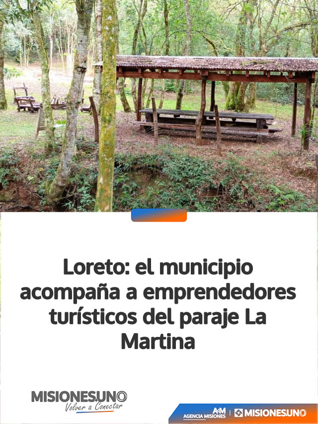 Loreto: el municipio acompaña a emprendedores turísticos del paraje La Martina