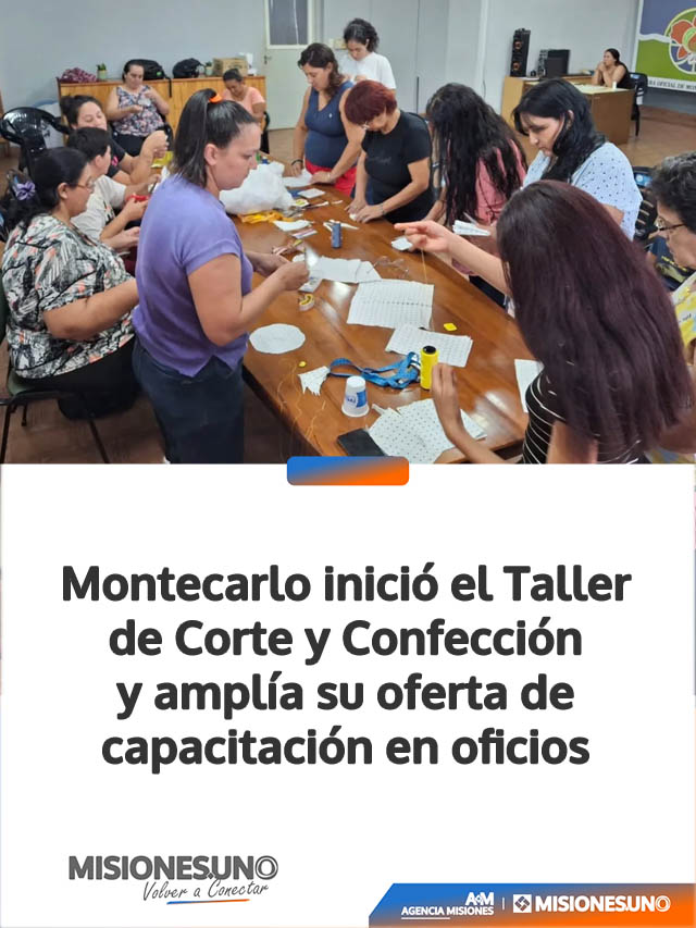 Montecarlo inició el Taller de Corte y Confección y amplía su oferta de capacitación en oficios