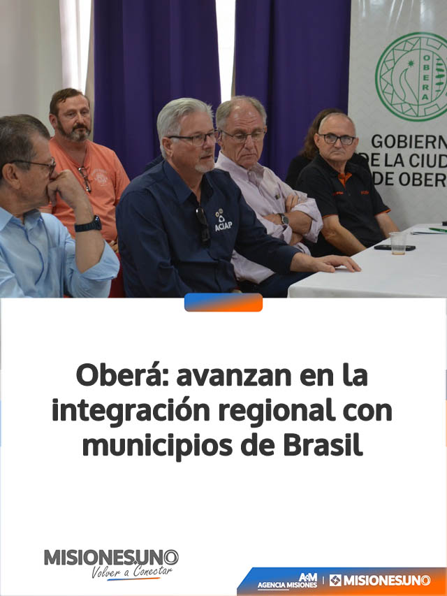 Oberá: avanzan en la integración regional con municipios de Brasil