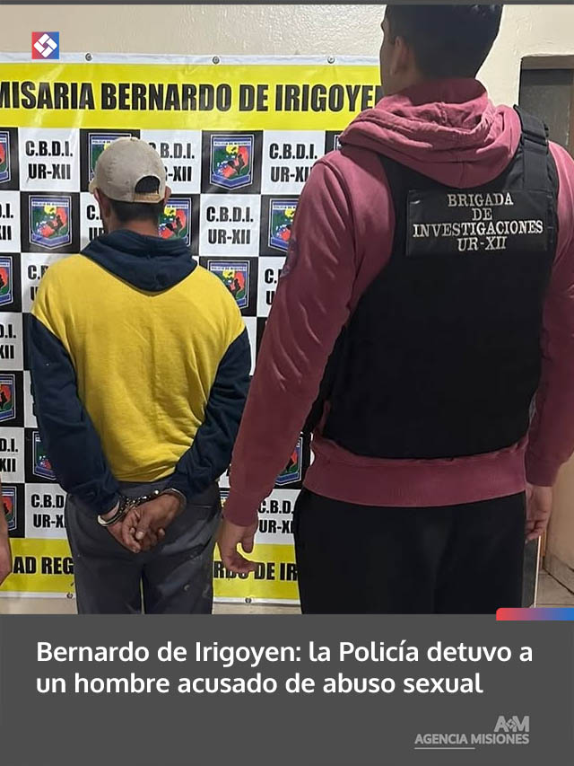 Bernardo de Irigoyen: la Policía detuvo a un hombre acusado de abuso sexual