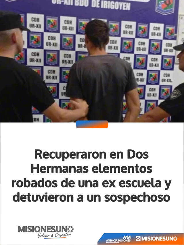 Recuperaron en Dos Hermanas elementos robados de una ex escuela y detuvieron a un sospechoso