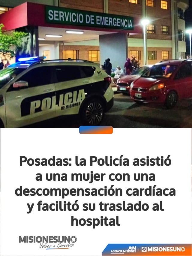 Posadas: la Policía asistió a una mujer con una descompensación cardíaca y facilitó su traslado al hospital