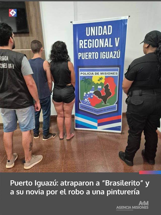 Puerto Iguazú: atraparon a “Brasilerito” y a su novia por el robo a una pinturería