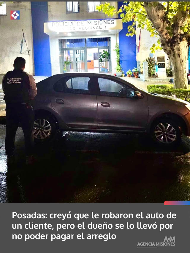 Posadas: creyó que le robaron el auto de un cliente, pero el dueño se lo llevó por no poder pagar el arreglo