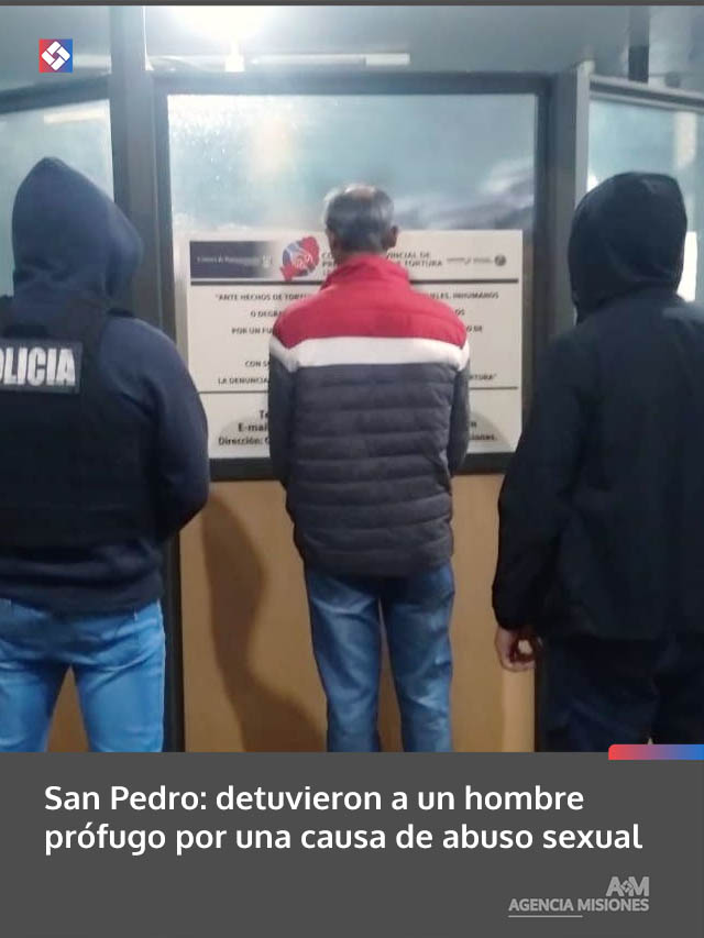 San Pedro: detuvieron a un hombre prófugo por una causa de abuso sexual